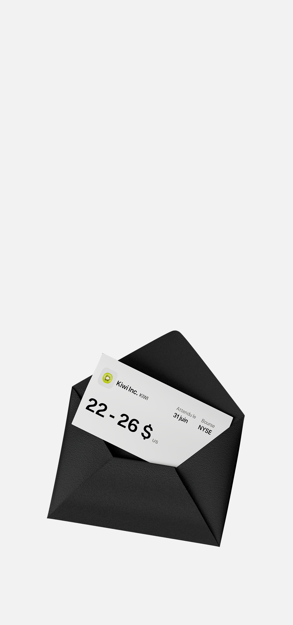 An envelope displaying a share of Kiwi Inc, valued at $22-26 USD.