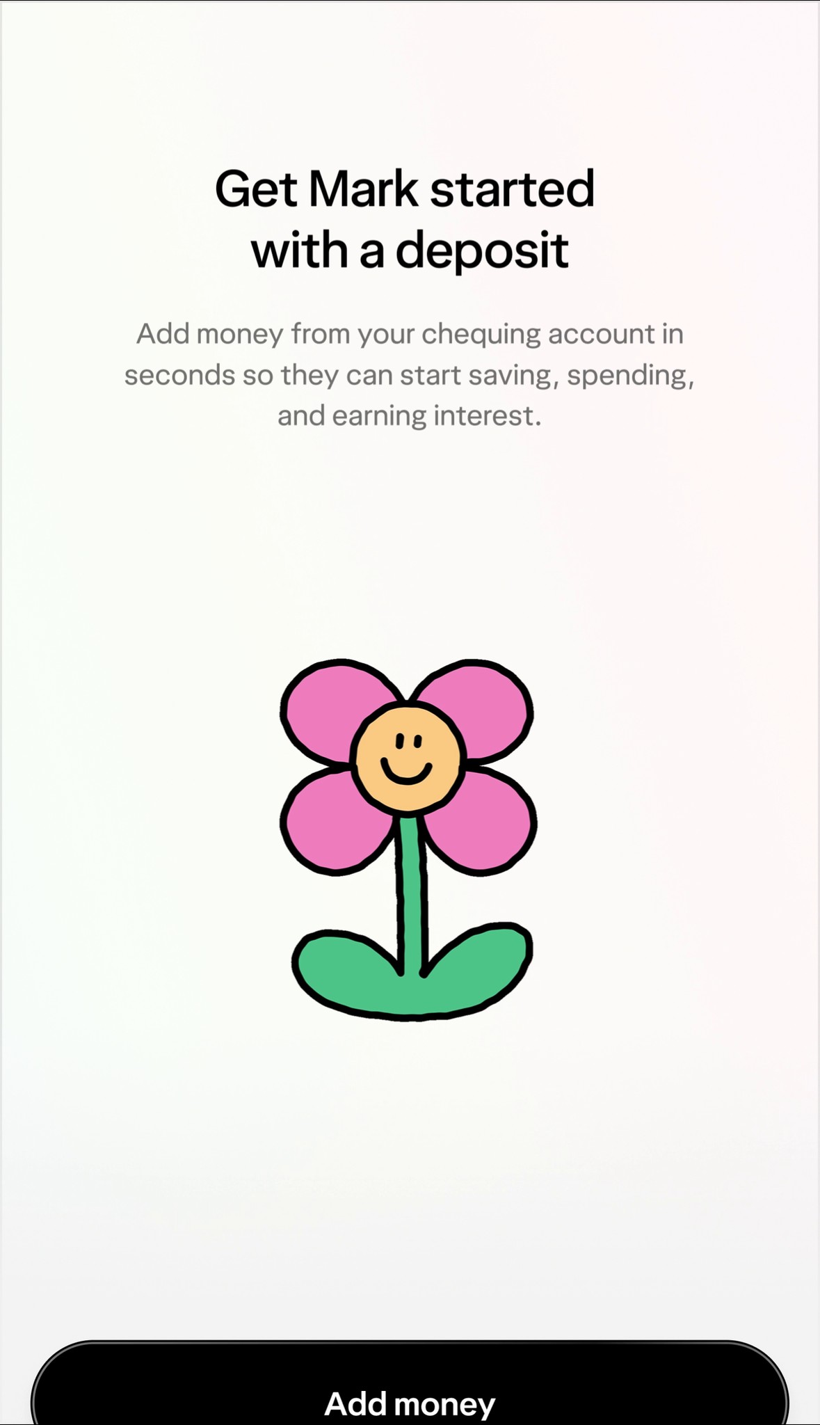 A screen showing an illustration of a flower, along with a prompt to add money to a kids and teens account.